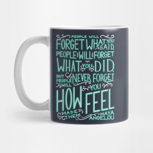 How You Made Them Feel Mug